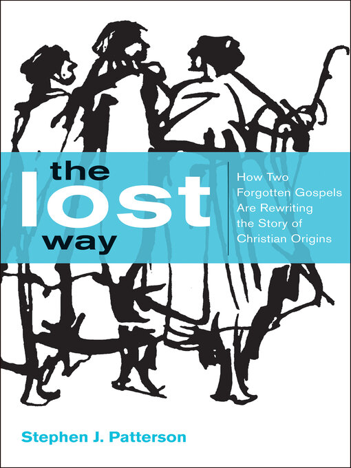 Title details for The Lost Way by Stephen J. Patterson - Available